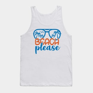 Beach Please Shirt Cute Funny Summer Vacation Holiday Gift Tank Top